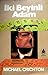 İki Beyinli Adam by Michael Crichton