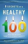 8 Secrets of a Healthy 100