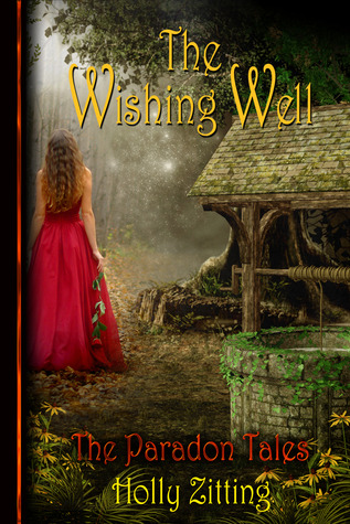 The Wishing Well (Paradan Tales, #1)