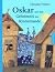 Oskar und das Geheimnis der Kinderbande by Claudia Frieser
