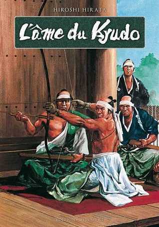 L'âme Du Kyudo (Paperback)