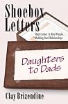 Shoebox Letters: Daughters to Dads