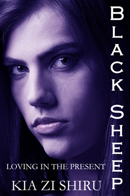 Black Sheep: Loving in the Present (Black Sheep #2)