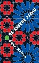 De andere Jihad (Dutch Edition)
