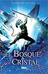 El bosque de cristal