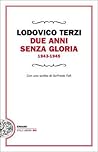 Due anni senza gloria, 1943-1945