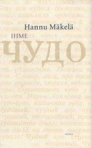 Ihme: Kertomus (Hardcover)