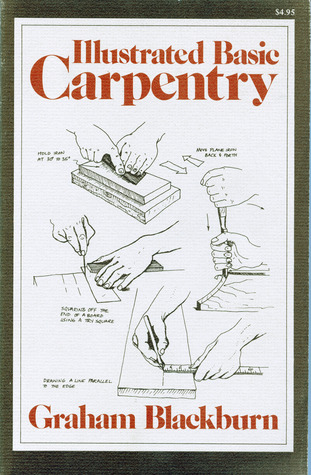 Illustrated basic carpentry