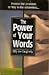 The Power of Your Words