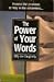 The Power of Your Words