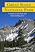 Great Basin National Park: A Guide to the Park and Surrounding Area