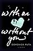 With or Without You: A Memoir