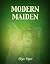 Modern Maiden (2012 Edition)