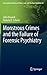 Monstrous Crimes and the Failure of Forensic Psychiatry (International Library of Ethics, Law, and the New Medicine, 53)