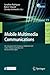 Mobile Multimedia Communications: 6th International ICST Conference, MOBIMEDIA 2010, Lisbon, Portugal, September 6-8, 2010. Revised Selected Papers ... and Telecommunications Engineering, 77)