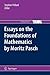 Essays on the Foundations of Mathematics by Moritz Pasch by Stephen Pollard