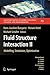 Fluid Structure Interaction II: Modelling, Simulation, Optimization (Lecture Notes in Computational Science and Engineering, 73)