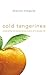 Cold Tangerines by shauna-niequist
