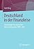 Deutschland in der Finanzkrise by Falk Illing