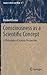 Consciousness as a Scientif...