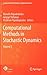 Computational Methods in Stochastic Dynamics: Volume 2 (Computational Methods in Applied Sciences, 26)