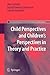 Child Perspectives and Children’s Perspectives in Theory and ... by Dion Sommer