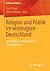 Religion und Politik im ver...