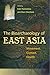 Bioarchaeology of East Asia: Movement, Contact, Health (Bioarchaeological Interpretations of the Human Past: Local, Regional, and Global)