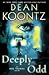 Deeply Odd (Odd Thomas, #6)