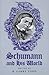 Schumann and His World by R. Larry Todd