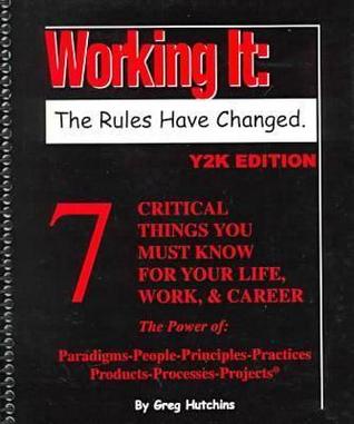Working It: The Rules Have Changed : Y2K Edition (Spiral-bound)