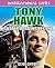 Tony Hawk: Skateboarding Legend (Inspirational Lives)