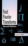 Fast Fourier Transforms (Studies in Advanced Mathematics) Fast Fourier Transforms (Studies in Advanced Mathematics)