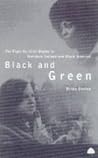 Black and Green: The Fight For Civil Rights in Northern Ireland & Black America Black and Green: The Fight For Civil Rights in Northern Ireland & Black America
