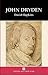 John Dryden by David      Hopkins