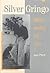 The Silver Gringo by Joan Mark