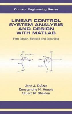 Linear Control System Analysis and Design with MATLAB (Hardcover)