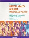 Stuart and Sundeen's Mental Health Nursing: Principles and Practice, UK Version Stuart and Sundeen's Mental Health Nursing: Principles and Practice, UK Version