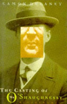 The casting of Mr. O'Shaughnessy