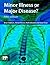 Minor Illness or Major Disease? by Brian Addison