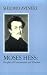 Moses Hess by Shlomo Avineri Moses Hess by Shlomo Avineri