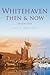 Whitehaven Then & Now by Alan W. Routledge