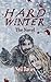 Hard Winter: The Novel