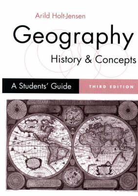 Geography - History and Concepts: A Student′s Guide (Paperback)