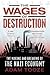 The Wages of Destruction The Making and Breaking of the Nazi Economy