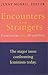 Encounters With Strangers: ...