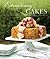 Extraordinary Cakes: Recipes for Bold and Sophisticated Desserts