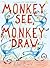 Monkey See, Monkey Draw