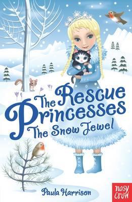 The Snow Jewel (The Rescue Princesses, #5)
