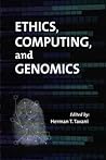 Ethics, Computing, and Genomics